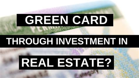 green card through investment in real estate